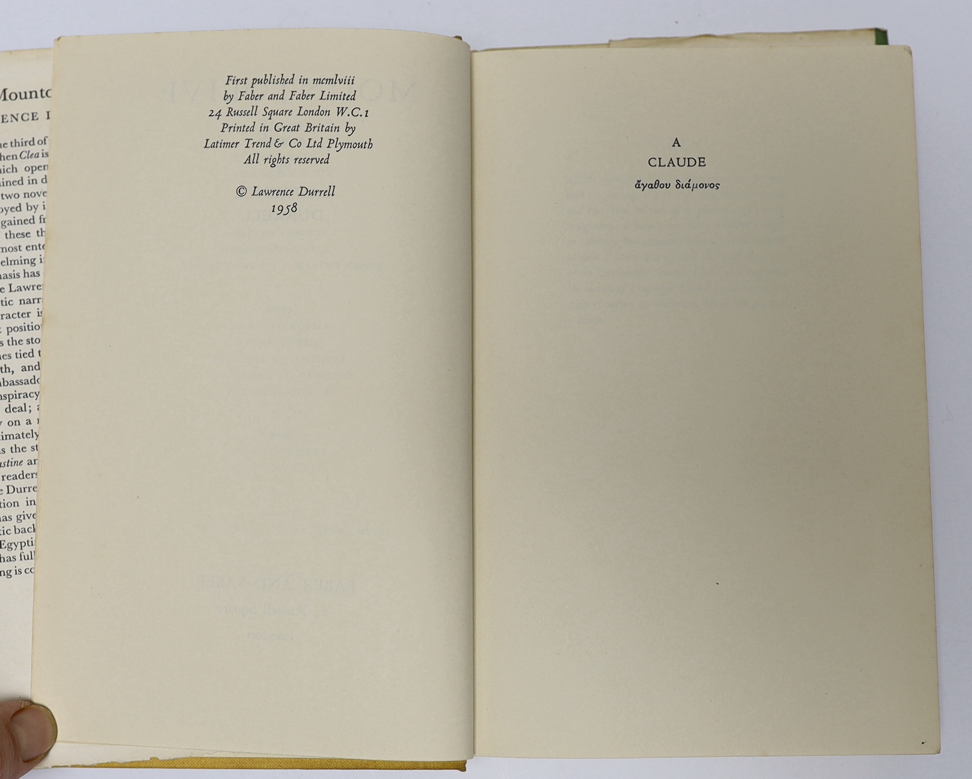 Durrell, Lawrence - 2 works [from the Alexandria Quartet] - Justine, 1st edition, original red cloth in d/j, Faber and Faber, London 1957 and Mountolive, 1st edition, original yellow cloth in d/j, Faber and Faber, London